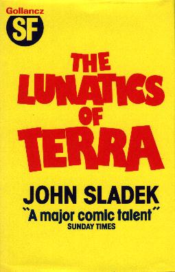 The Lunatics of Terra by John Sladek